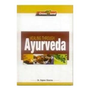 Bild des Verkufers fr Healing Through Ayurveda zum Verkauf von WeBuyBooks