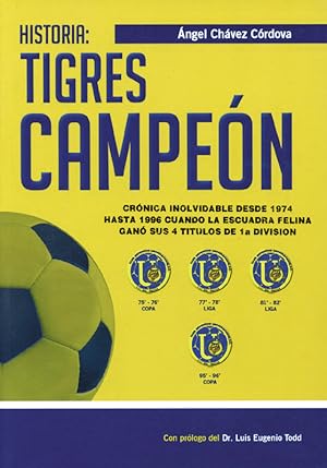 Imagen del vendedor de Tigres Campen, La Historia a la venta por AGON SportsWorld GmbH