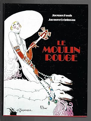 Bild des Verkufers fr Le Moulin-Rouge zum Verkauf von Bouquinerie Le Fouineur