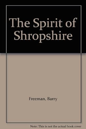 Bild des Verkufers fr The Spirit of Shropshire zum Verkauf von WeBuyBooks