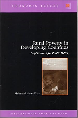 Bild des Verkufers fr Rural Poverty in Developing Countries: Implications for Public Policy (Economic Issues) zum Verkauf von WeBuyBooks