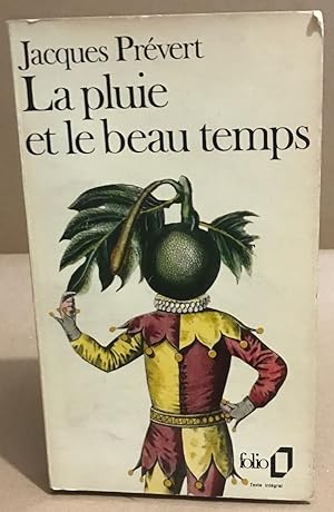 Seller image for La pluie et le beau temps for sale by librairie philippe arnaiz