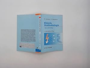 Klinische Strahlenbiologie : kurz und bündig ; mit 33 Tabellen. Thomas Herrmann und Michael Baumann
