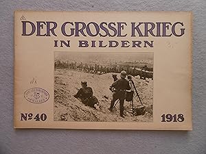 DER GROSSE KRIEG IN BILDERN - Nº 40 - 1918 -