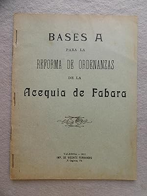 BASES A Y BASES B PARA LA REFORMA DE ORDENANAZAS DE LA ACEQUIA DE FABARA.