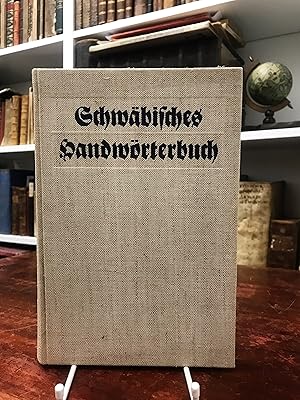 Seller image for Schwbisches Handwrterbuch auf der Grundlage des "Schwbischen Wrterbuchs" von Hermann Fischer und Wilhelm Pfleiderer. for sale by Antiquariat Seibold