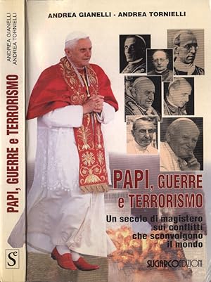 Imagen del vendedor de Papi, guerre e terrorismo Un secolo di magistero sui conflitti che sconvolgono il mondo a la venta por Biblioteca di Babele