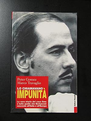 Seller image for Gomez e Travaglio. Lo chiamavano impunit. Editori Riuniti 2003 - I. for sale by Amarcord libri