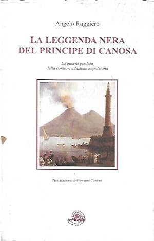 Image du vendeur pour La leggenda nera del principe di Canosa mis en vente par Messinissa libri