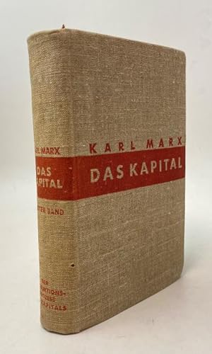Das Kapital. Kritik der politischen Ökonomie. Erster Band. Buch 1: Der Produktionsprozess des Kap...