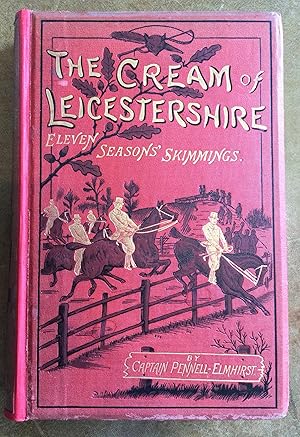 Seller image for The Cream of Leicestershire: Eleven Seasons' Skimmings for sale by Reader's Books