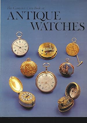 Seller image for THE CAMERER CUSS BOOK OF ANTIQUE WATCHES for sale by Chaucer Bookshop ABA ILAB