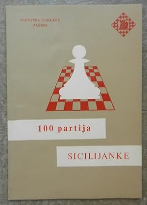 100 partija sicilijanke. 3. izdanje.