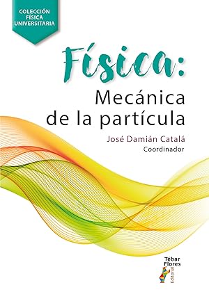 Imagen del vendedor de Fisica de la mecanica de particulas a la venta por Imosver