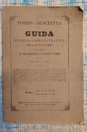 Torino descritta o guida storico - amministrativa della citta' di Torino indispensabile ad ogni f...