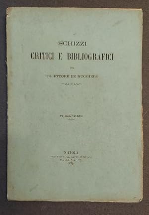 Bild des Verkufers fr Schizzi critici e bibliografici. Prima serie zum Verkauf von Coenobium Libreria antiquaria