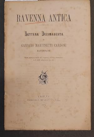 Bild des Verkufers fr Ravenna antica. Lettera decimasesta zum Verkauf von Coenobium Libreria antiquaria
