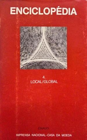 ENCICLOPÉDIA EINAUDI, VOLUME 4, LOCAL/GLOBAL.
