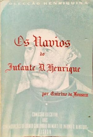 OS NAVIOS DO INFANTE D. HENRIQUE.