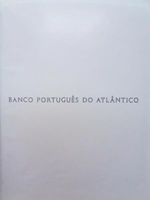 BANCO PORTUGUÊS DO ATLÂNTICO 1919-1969.