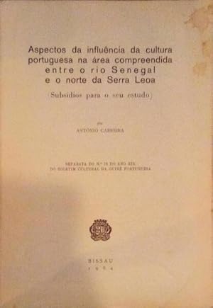 Bild des Verkufers fr ASPECTOS DA INFLUNCIA DA CULTURA PORTUGUESA NA REA COMPREENDIDA ENTRE O RIO SENEGAL E O NORTE DA SERRA LEOA. zum Verkauf von Livraria Castro e Silva