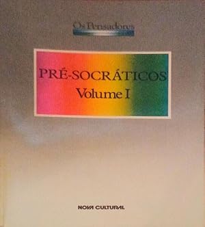 OS PRÉ-SOCRÁTICOS. FRAGMENTOS, DOXOGRAFIA E COMENTÁRIOS. [2 VOLUMES]