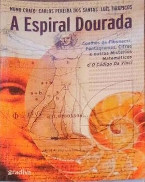Seller image for A ESPIRAL DOURADA. for sale by Livraria Castro e Silva