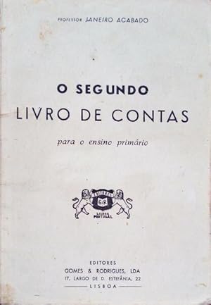 O SEGUNDO LIVRO DE CONTAS PARA O ENSINO PRIMÁRIO.