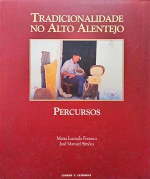 Imagen del vendedor de TRADICIONALIDADE NO ALTO ALENTEJO, PERCURSOS. a la venta por Livraria Castro e Silva