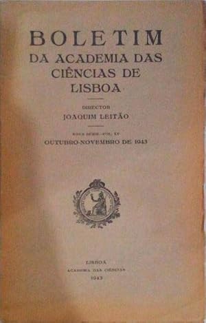 BOLETIM DA ACADEMIA DAS CIÊNCIAS DE LISBOA, NOVA SÉRIE, VOL. XV, 1943.