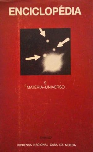 ENCICLOPÉDIA EINAUDI, VOLUME 9, MATÉRIA-UNIVERSO.