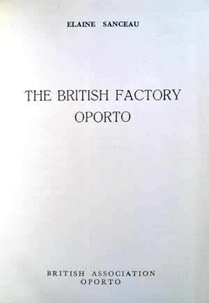 THE BRITISH FACTORY OPORTO.