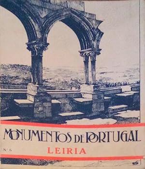 MONUMENTOS DE PORTUGAL. n.º 6. LEIRIA.