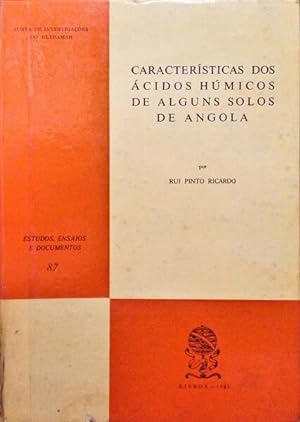 Bild des Verkufers fr CARACTERSTICAS DOS CIDOS HMICOS DE ALGUNS SOLOS DE ANGOLA. zum Verkauf von Livraria Castro e Silva