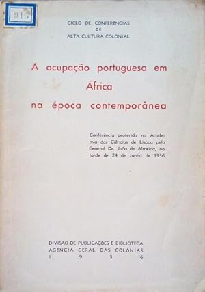 A OCUPAÇÃO PORTUGUESA EM ÁFRICA NA ÉPOCA CONTEMPORÂNEA.