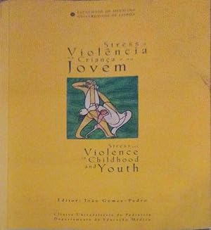 Bild des Verkufers fr STRESS E VIOLNCIA NA CRIANA E NO JOVEM. STRESS AND VIOLENCE IN CHILDHOOD AND YOUTH. zum Verkauf von Livraria Castro e Silva