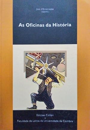 Bild des Verkufers fr AS OFICINAS DA HISTRIA. zum Verkauf von Livraria Castro e Silva
