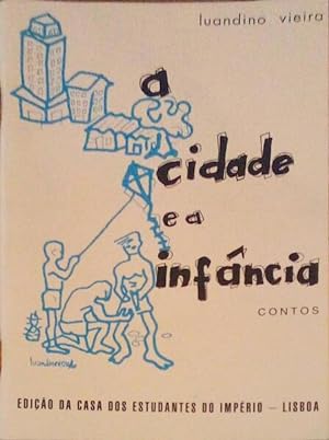 Seller image for A CIDADE E A INFNCIA. for sale by Livraria Castro e Silva