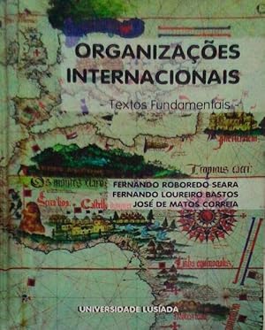 ORGANIZAÇÕES INTERNACIONAIS (DOCUMENTOS FUNDAMENTAIS).