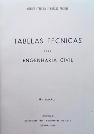 TABELAS TECNICAS PARA ENGENHARIA CIVIL. [8.ª EDIÇÃO]