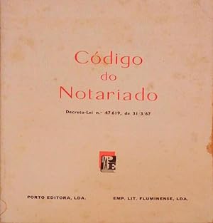 CÓDIGO DO NOTARIADO [DECRETO-LEI N.º 47619, DE 31/03/67].