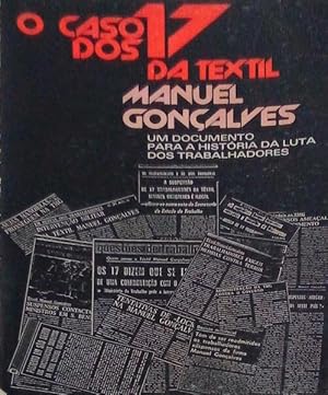 O CASO DOS 17 DA TEXTIL.