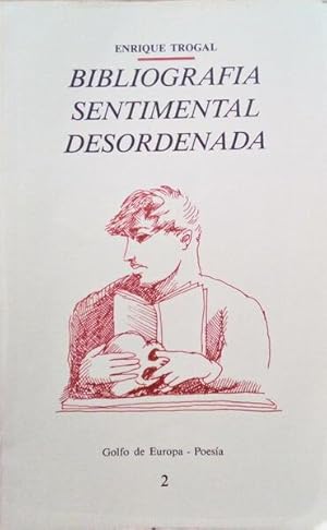 Seller image for BIBLIOGRAFIA SENTIMENTAL DESORDENADA (1980-1990). for sale by Livraria Castro e Silva