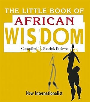 Image du vendeur pour The Little Book of African Wisdom mis en vente par WeBuyBooks