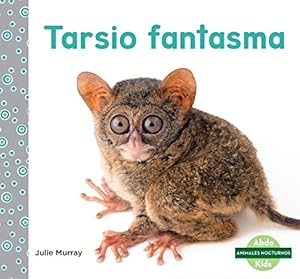 Bild des Verkufers fr Tarsios (Tarsiers) (Animales Nocturnos (Nocturnal Animals)) (Spanish Edition) zum Verkauf von WeBuyBooks