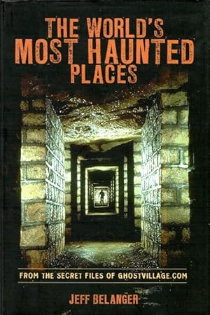 World's Most Haunted Places