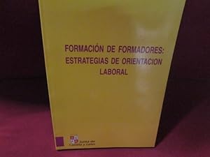 Imagen del vendedor de FORMACION DE FORMADORES: ESTRATEGIAS DE ORIENTACION LABORAL a la venta por LIBRERIA AZACAN