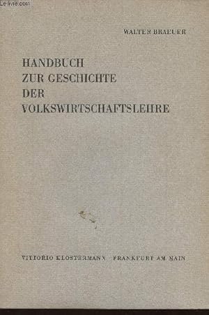 Imagen del vendedor de Handbuch zur geschichte der Volkswirtschaftslehre a la venta por Le-Livre