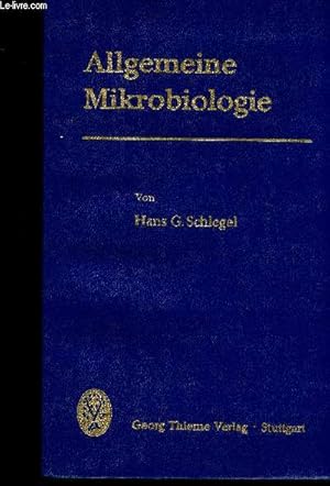 Bild des Verkufers fr Allgemeine Mikrobiologie zum Verkauf von Le-Livre