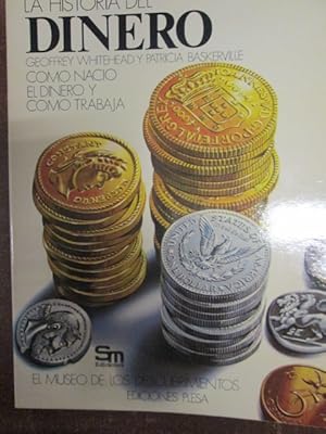 Seller image for LA HISTORIA DEL DINERO for sale by LIBRERIA AZACAN